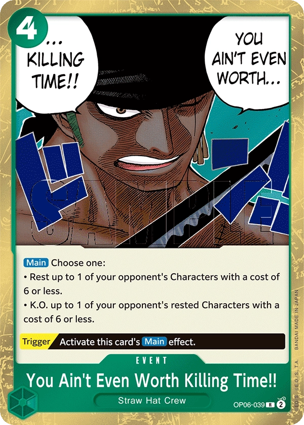 Carta You Ain't Even Worth Killing Time!! (OP06-039)