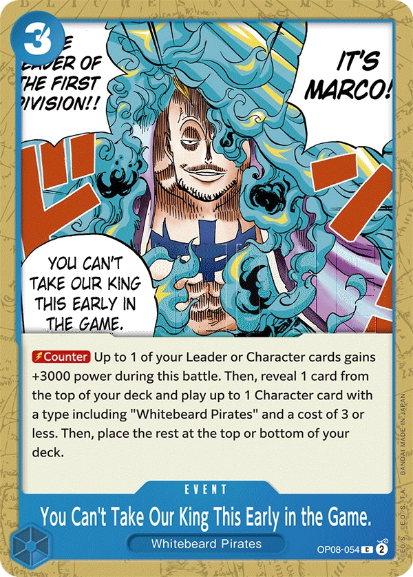 Carta You Can't Take Our King This Early in the Game. (OP08-054)