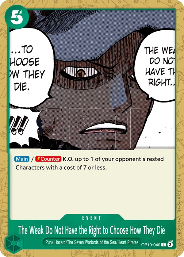 Carta The Weak Do Not Have the Right to Choose How They Die (OP10-040)