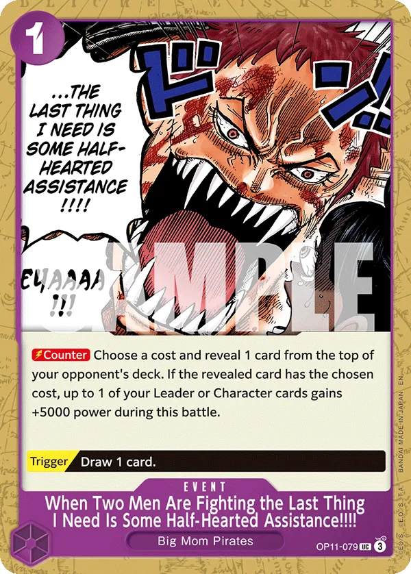 Carta When Two Men Are Fighting the Last Thing I Need Is Some Half-Hearted Assistance!!!! (OP11-079)