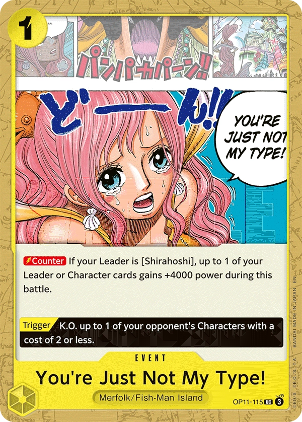 Carta You're Just Not My Type! (OP11-115)