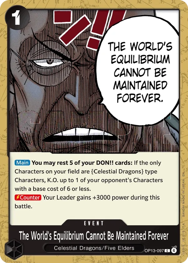Carta The World's Equilibrium Cannot Be Maintained Forever (OP13-097)